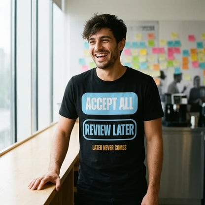Accept All Review Later tee — lifestyle