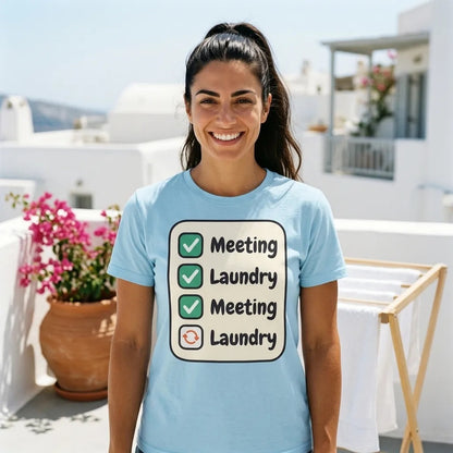 Meeting Laundry funny work from home unisex t-shirt — lifestyle