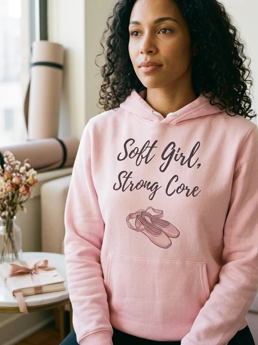 Soft Girl Strong Core ballet coquette pilates hoodie — lifestyle