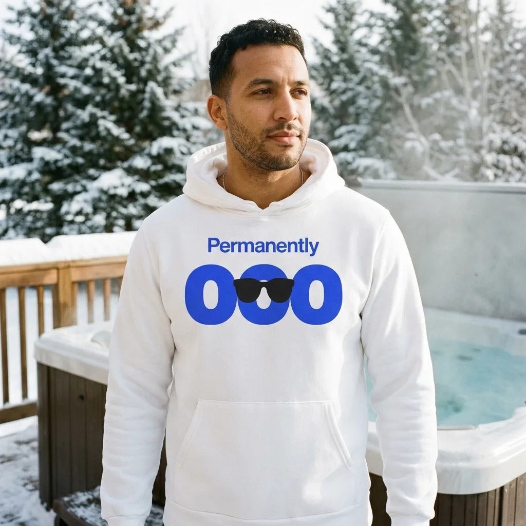 Permanently OOO out of office unisex hoodie — lifestyle