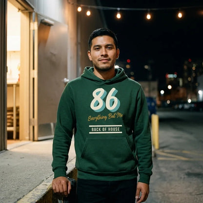 86 Everything But Me line cook back of house hoodie — lifestyle
