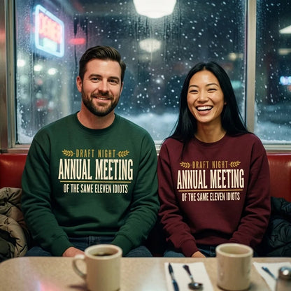 Annual Meeting of the Same Eleven Idiots funny fantasy football draft crewneck sweatshirt — lifestyle