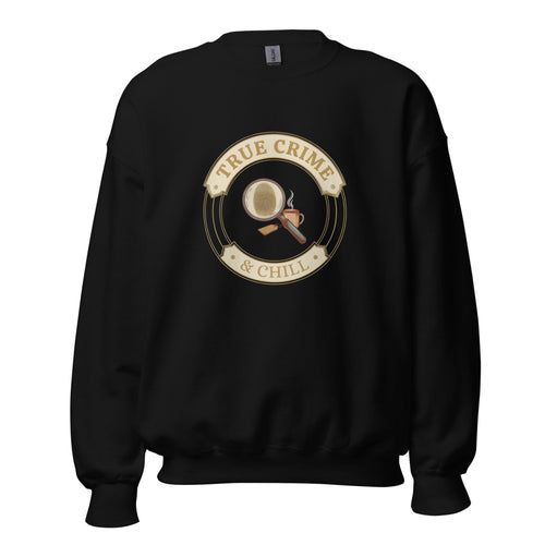 True Crime and Chill Sweatshirt, Cozy True Crime Fan Crewneck — Vintage Case-File Murder Shows Gift