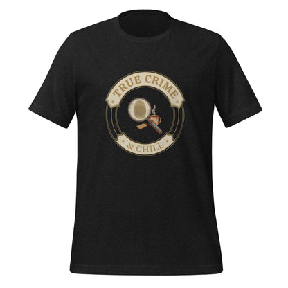 True Crime and Chill vintage case-file badge tee — Black Heather, front