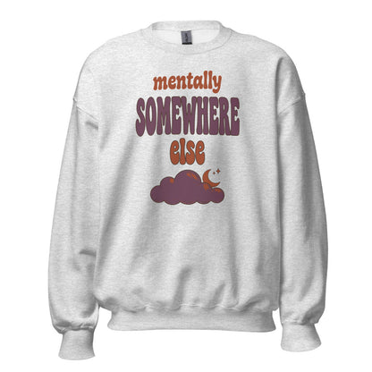 Mentally Somewhere Else soft retro daydream mental health crewneck sweatshirt — Ash, front