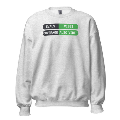 Eval Suite Vibes agentic AI engineer crewneck sweatshirt — Ash, front
