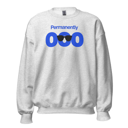 Permanently OOO out of office crewneck sweatshirt — Ash, front