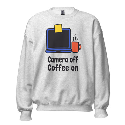 Camera Off Coffee On funny work from home crewneck sweatshirt — Ash, front
