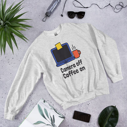 Camera Off Coffee On funny work from home crewneck sweatshirt — Ash, flat lay