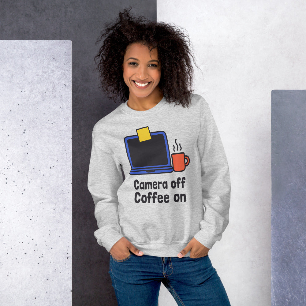 Camera Off Coffee On funny work from home crewneck sweatshirt — Ash, on model