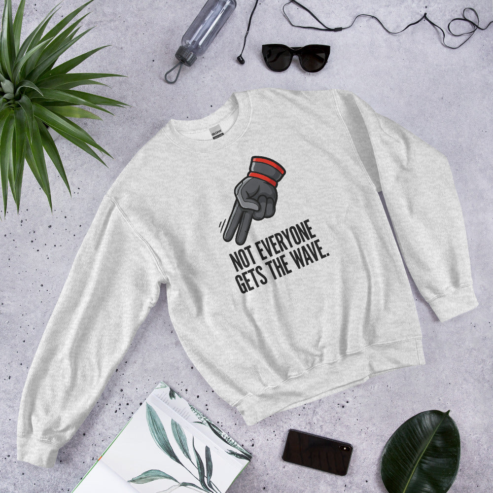 Not Everyone Gets The Wave biker wave motorcycle crewneck sweatshirt — Ash, flat lay