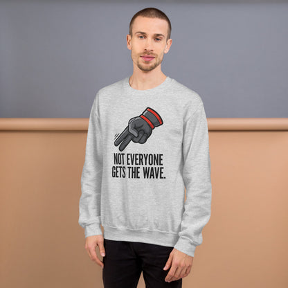 Not Everyone Gets The Wave biker wave motorcycle crewneck sweatshirt — Ash, on model