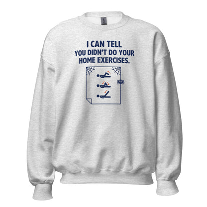 Home Exercises funny physical therapy crewneck sweatshirt — Ash, front