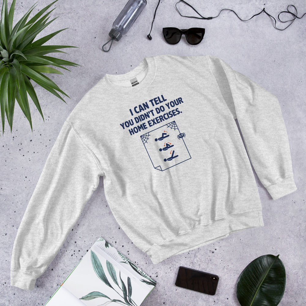 Home Exercises funny physical therapy crewneck sweatshirt — Ash, flat lay