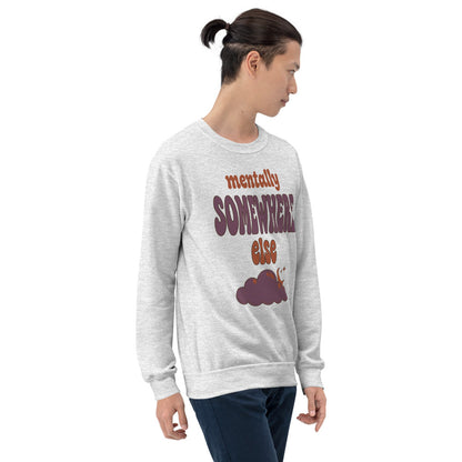 Mentally Somewhere Else soft retro daydream mental health crewneck sweatshirt — Ash, on model