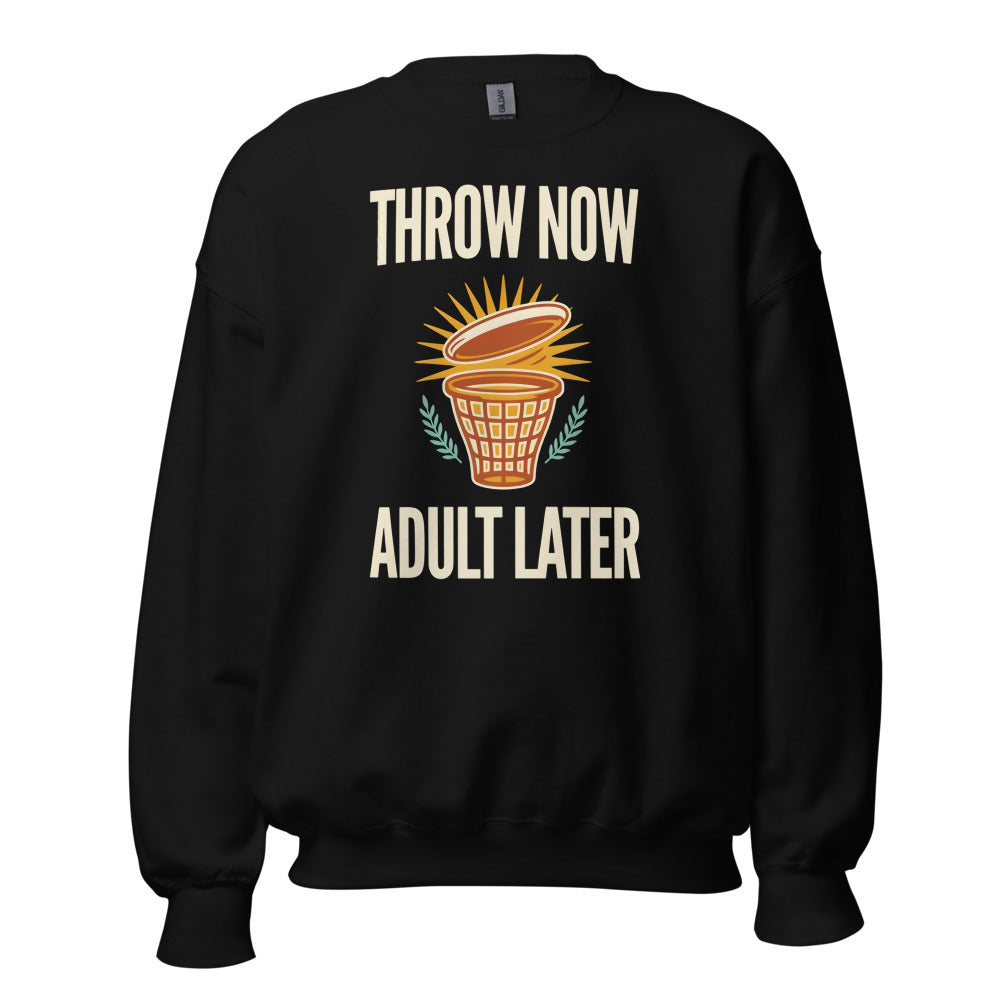 Throw Now Adult Later disc golf retro crewneck sweatshirt — Black, front