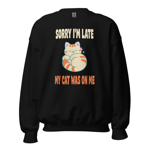 Cat Mom Sweatshirt, Funny Cat Lover Crewneck, Sorry I'm Late My Cat Was On Me — Retro Cat Mom Pullover