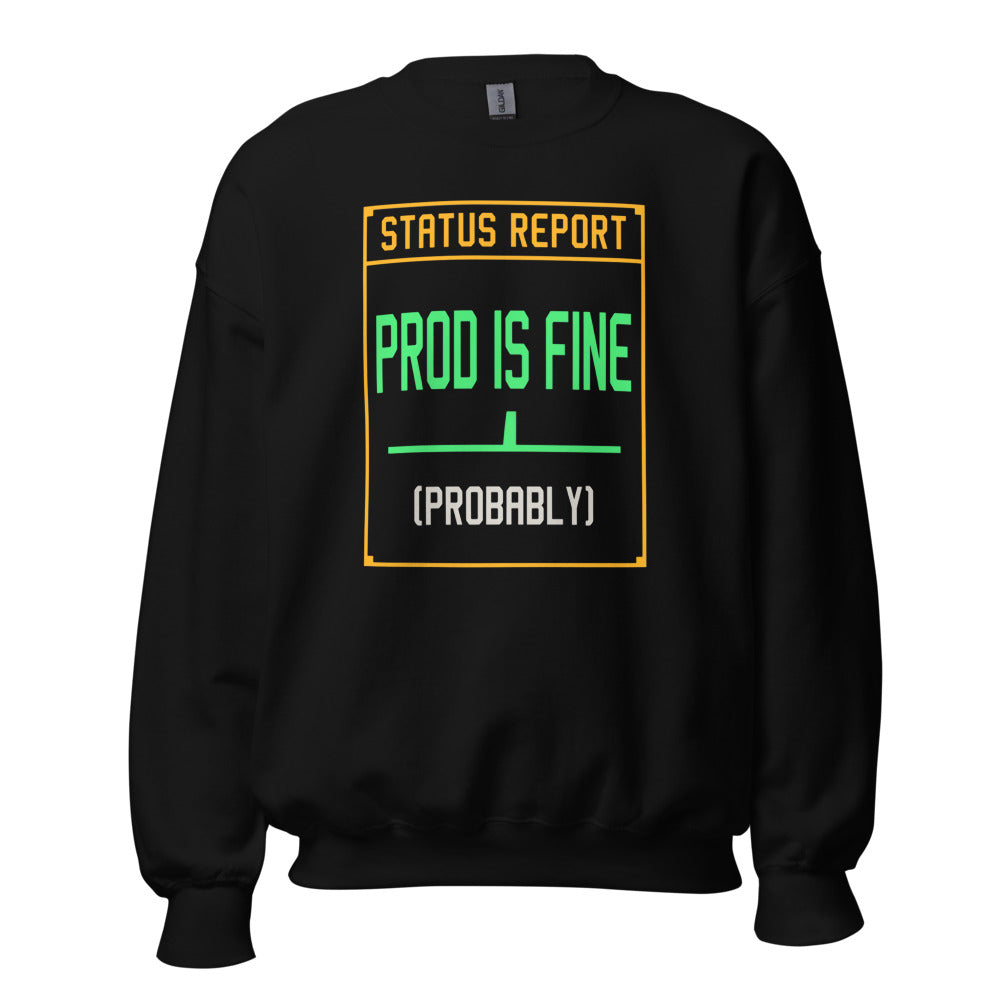 Prod Is Fine programmer crewneck — Black, front