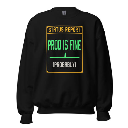 Prod Is Fine programmer crewneck — Black, front