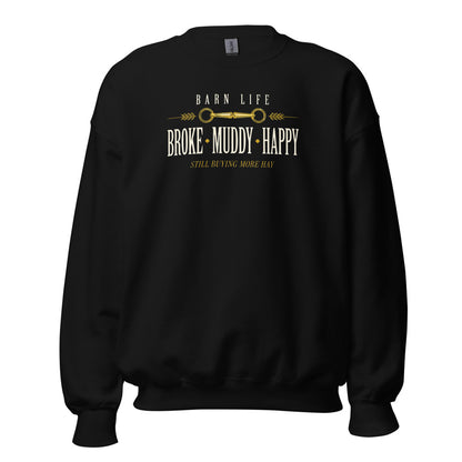 Broke Muddy Happy funny barn life equestrian crewneck sweatshirt — Black, front