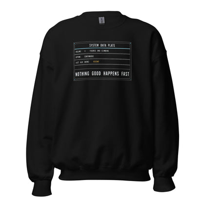 Nothing Good Happens Fast reef system data plate saltwater aquarium crewneck sweatshirt — Black, front