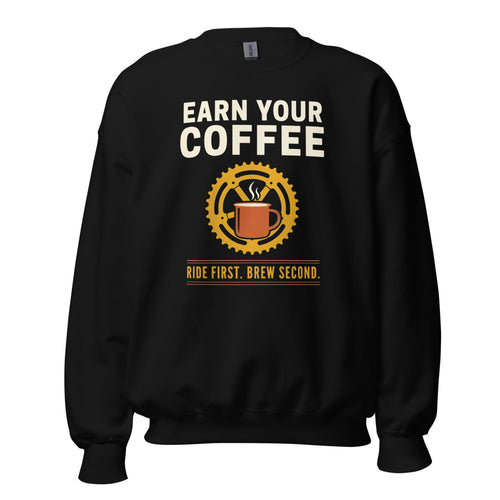 Earn Your Coffee Cycling Crewneck