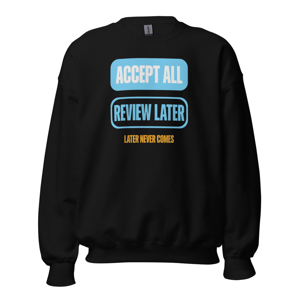 Accept All Review Later crewneck sweatshirt — Black, front