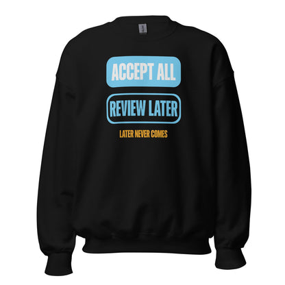 Accept All Review Later crewneck sweatshirt — Black, front