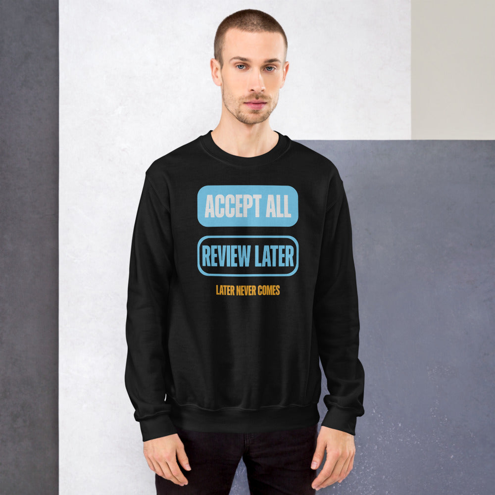 Accept All Review Later crewneck sweatshirt — Black, on model