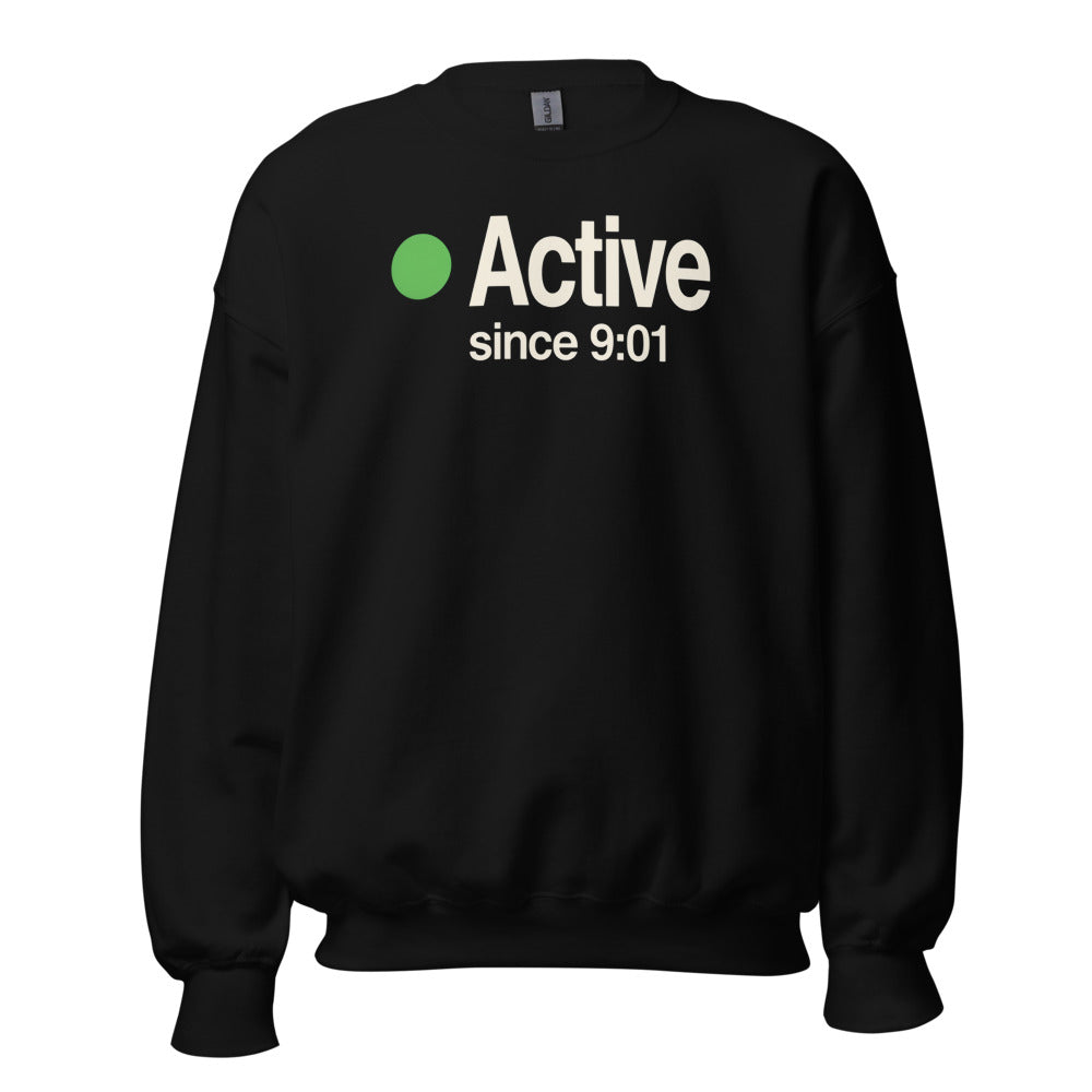 Active Since 9:01 presence status crewneck sweatshirt — Black, front