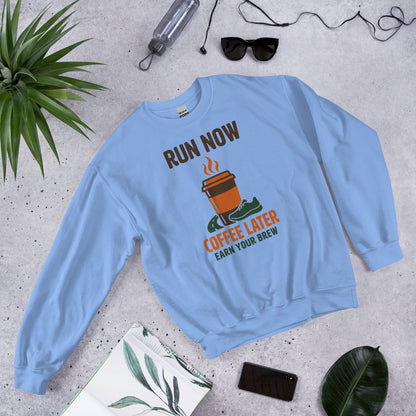 Run Now Coffee Later funny running crewneck sweatshirt — Carolina Blue, front-right