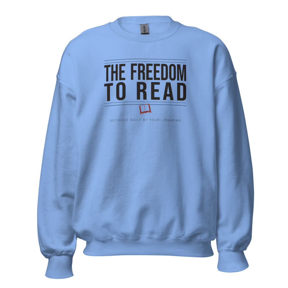 The Freedom to Read school librarian crewneck sweatshirt — Carolina Blue, front