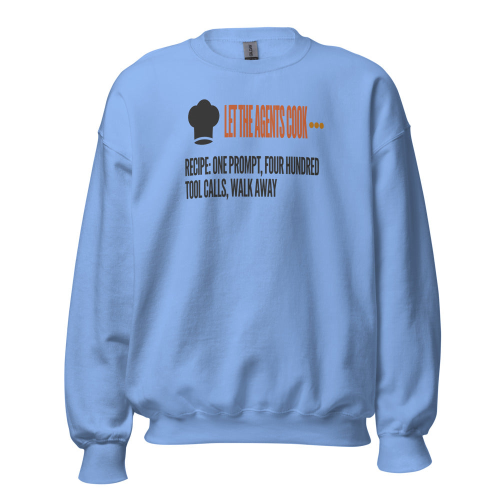 Let The Agents Cook crewneck sweatshirt — Carolina Blue, front