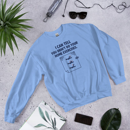 Home Exercises funny physical therapy crewneck sweatshirt — Carolina Blue, flat lay