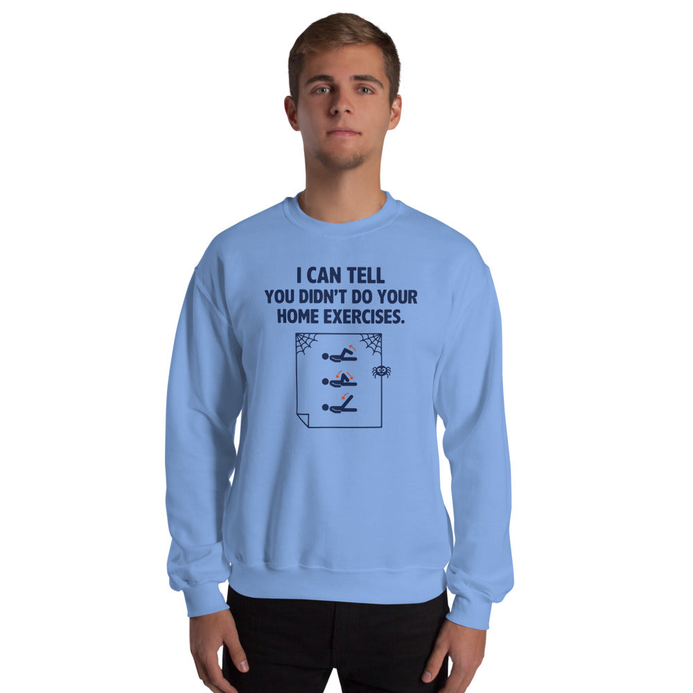 Home Exercises funny physical therapy crewneck sweatshirt — Carolina Blue, on model