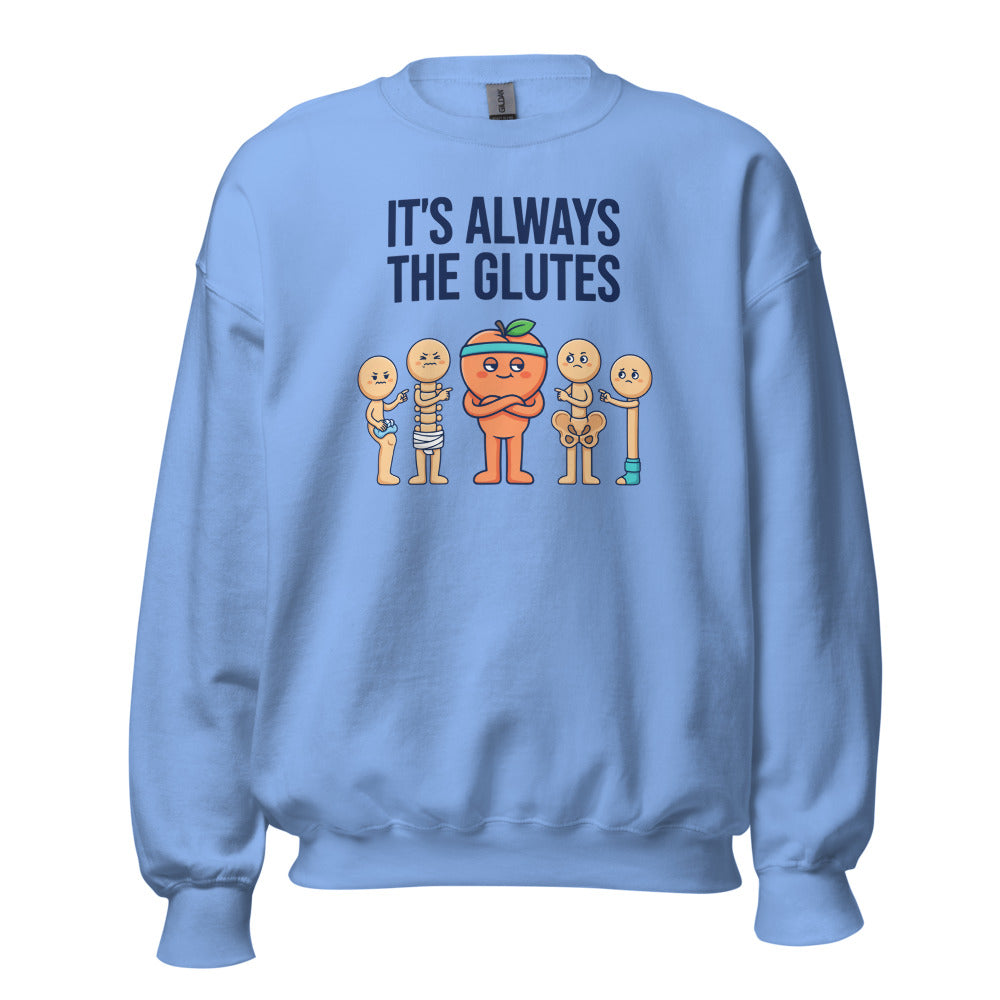 Always The Glutes funny physical therapy crewneck sweatshirt — Carolina Blue, front