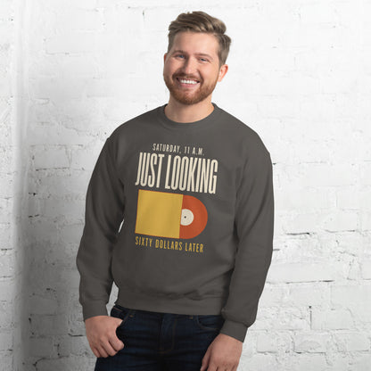 Just Looking Sixty Dollars Later vinyl record crewneck sweatshirt — Charcoal, on model