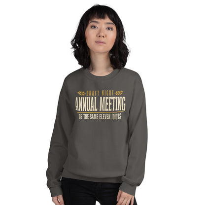 Annual Meeting of the Same Eleven Idiots funny fantasy football draft crewneck sweatshirt — Charcoal, on model