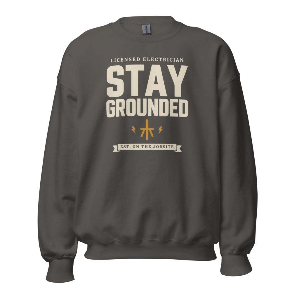 Stay Grounded funny electrician crewneck — Charcoal, front