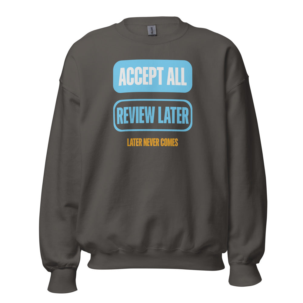 Accept All Review Later crewneck sweatshirt — Charcoal, front