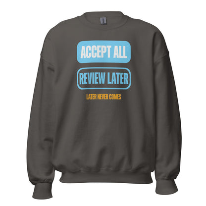 Accept All Review Later crewneck sweatshirt — Charcoal, front