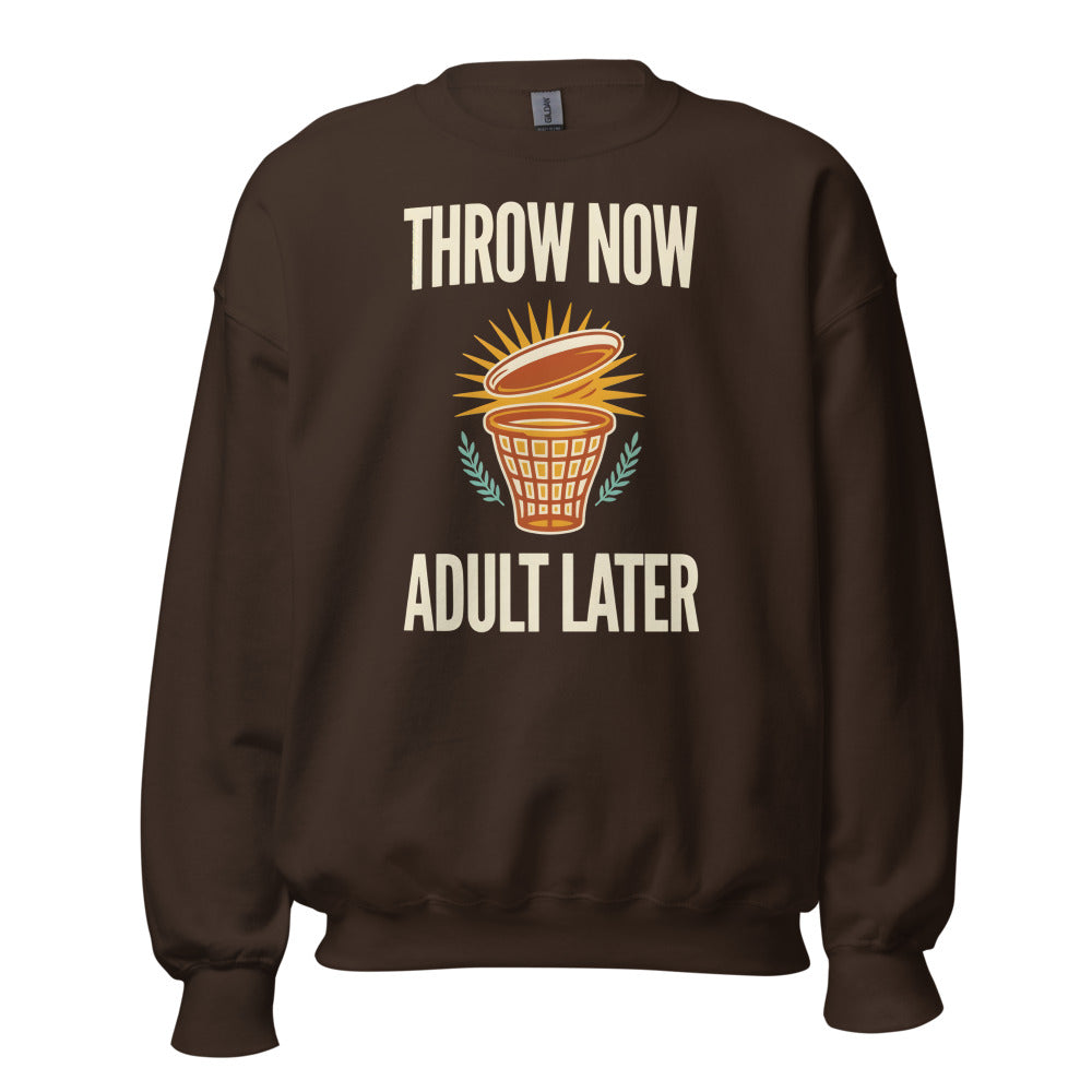 Throw Now Adult Later disc golf retro crewneck sweatshirt — Dark Chocolate, front