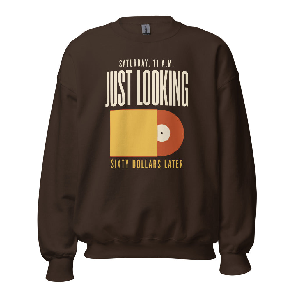 Just Looking Sixty Dollars Later vinyl record crewneck sweatshirt — Dark Chocolate, front