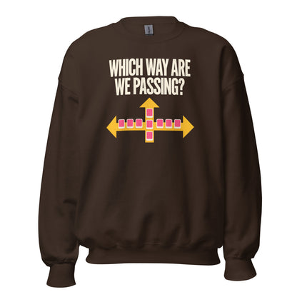 Which Way Are We Passing funny mahjong crewneck sweatshirt — Dark Chocolate, front