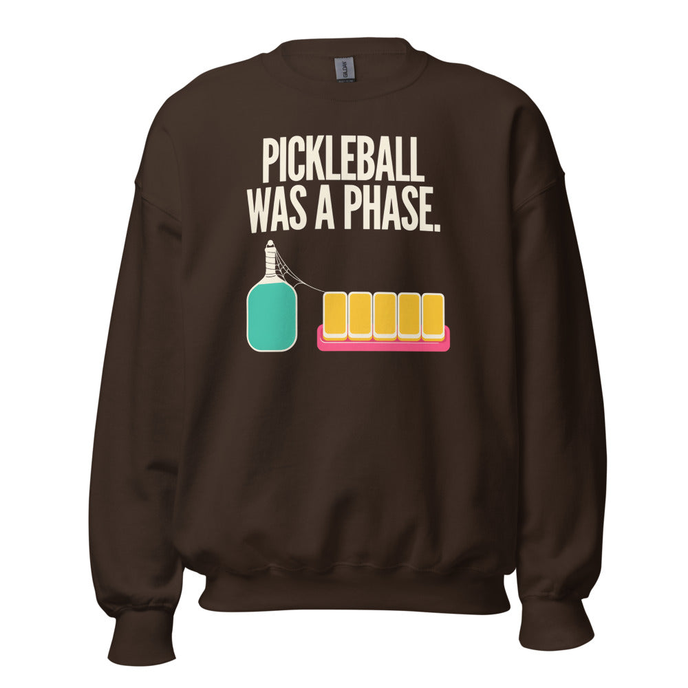 Pickleball Was A Phase funny mahjong crewneck sweatshirt — Dark Chocolate, front