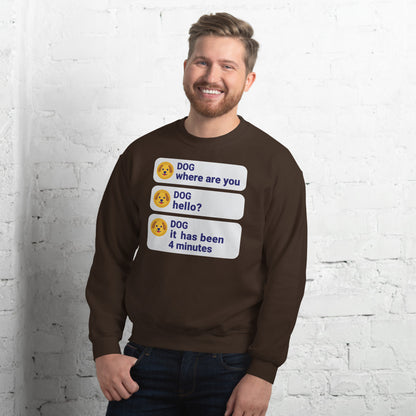 It Has Been 4 Minutes funny dog dad crewneck sweatshirt — Dark Chocolate, on model