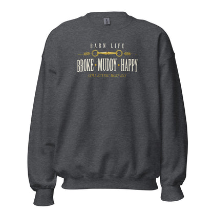Broke Muddy Happy funny barn life equestrian crewneck sweatshirt — Dark Heather, front