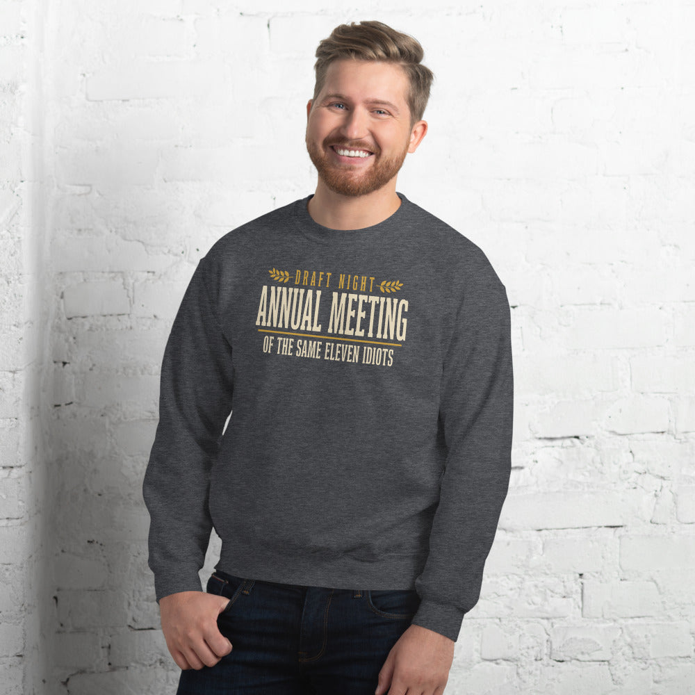 Annual Meeting of the Same Eleven Idiots funny fantasy football draft crewneck sweatshirt — Dark Heather, on model