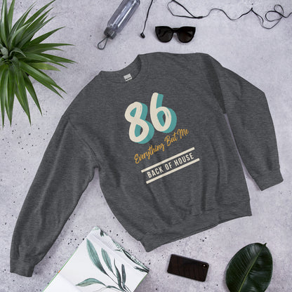 86 Everything But Me line cook back of house crewneck sweatshirt — Dark Heather, flat lay