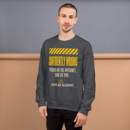 Confidently Wrong AI hazard-label crewneck sweatshirt — Dark Heather, on model